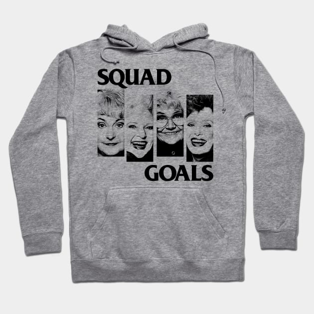 Squad Goals - Golden Girls Hoodie by DankFutura